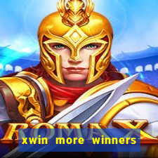 xwin more winners more fun